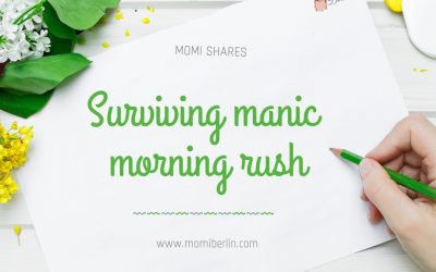 MOMI SHARES| Surviving manic morning rush