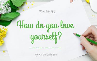 MOMI SHARES| How do you love yourself?