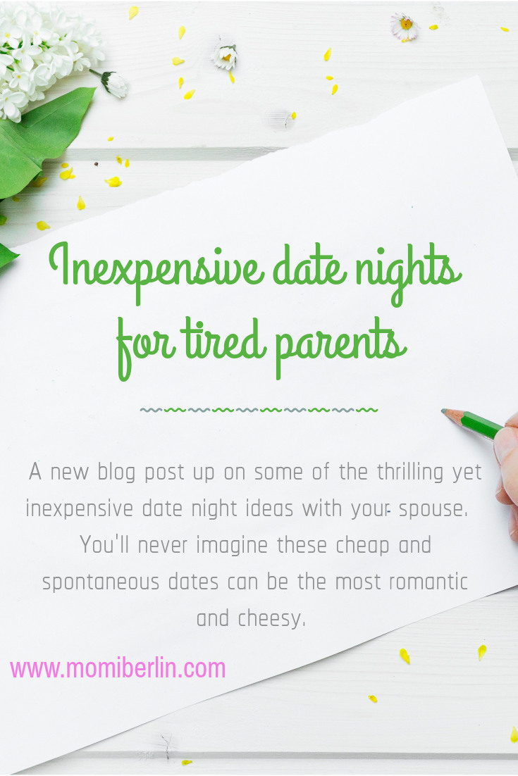 MOMI TIPS| Inexpensive date nights for tired parents