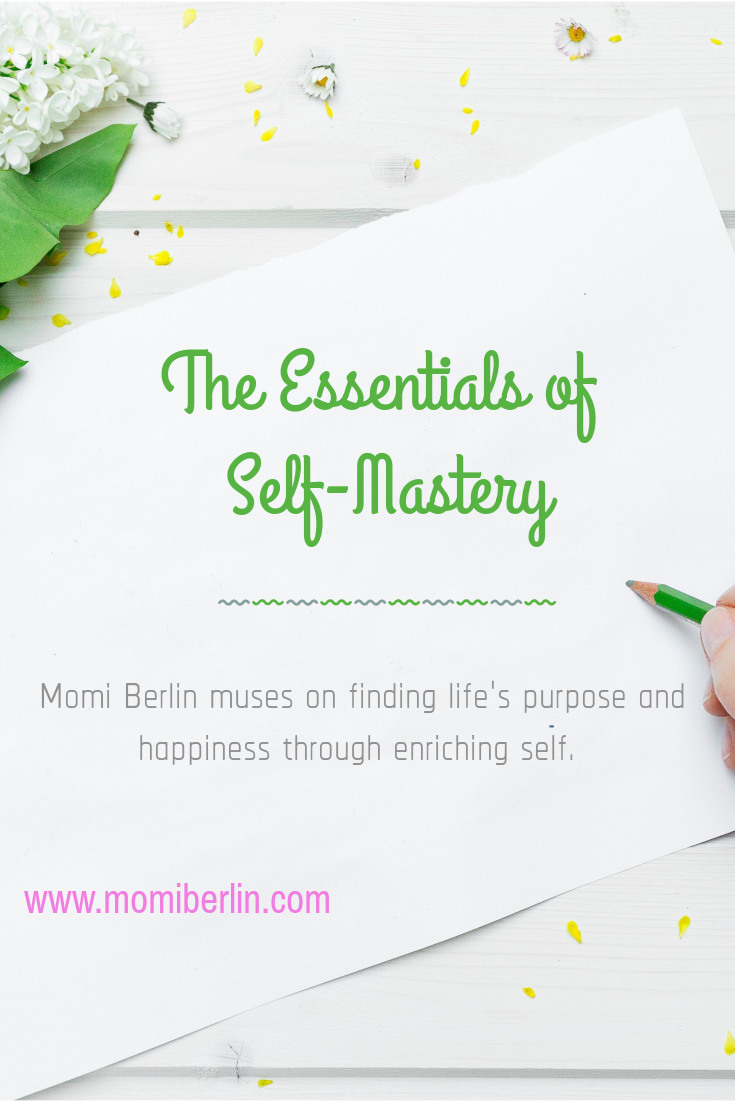 The Essentials of Self-Mastery