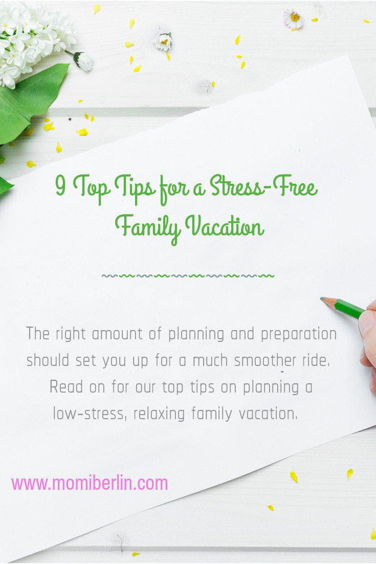 9 Top Tips for a Stress-Free Family Vacation