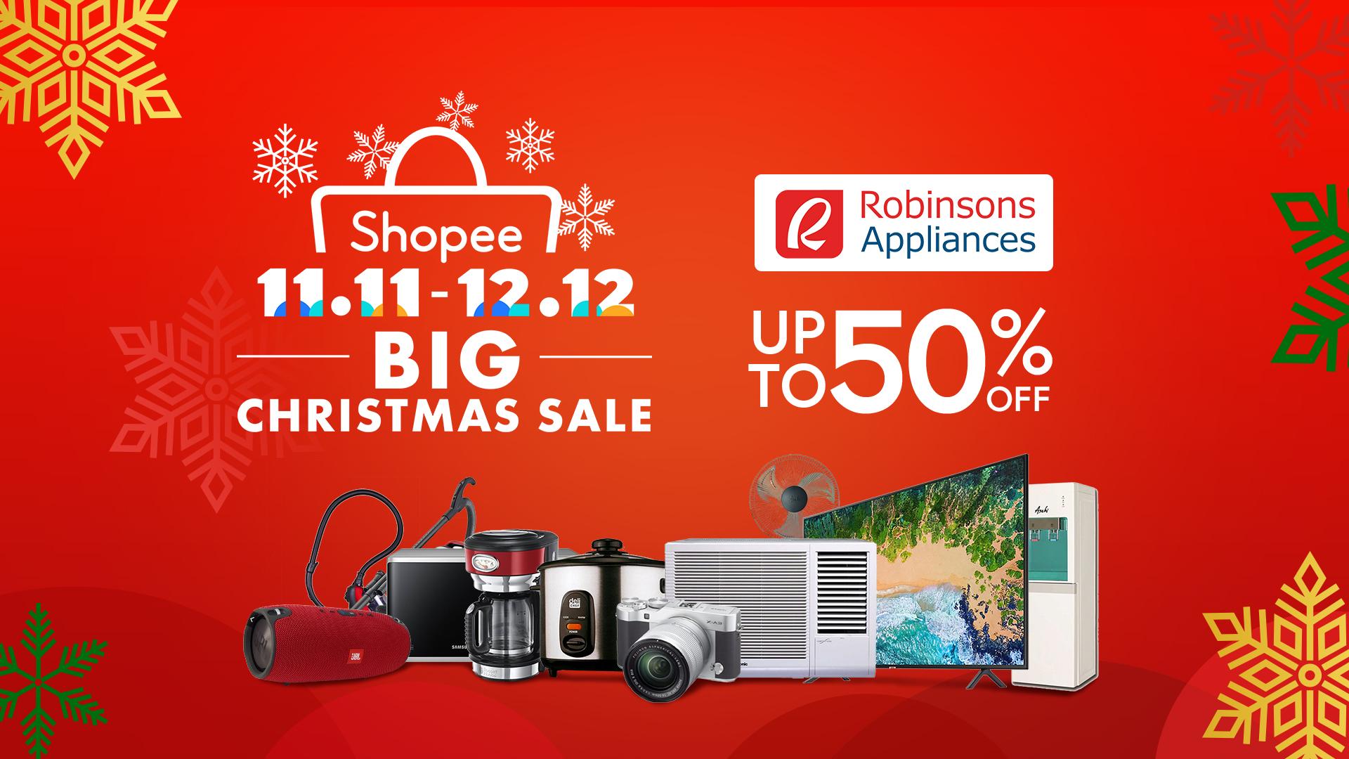Robinsons Appliances Joins The Shopee 11.11 - 12.12 Big Christmas Sale