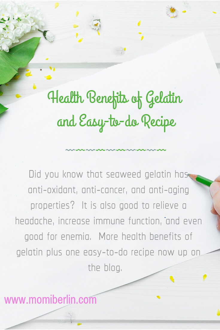 Health Benefits of Gelatin and Easy-to-do Recipe