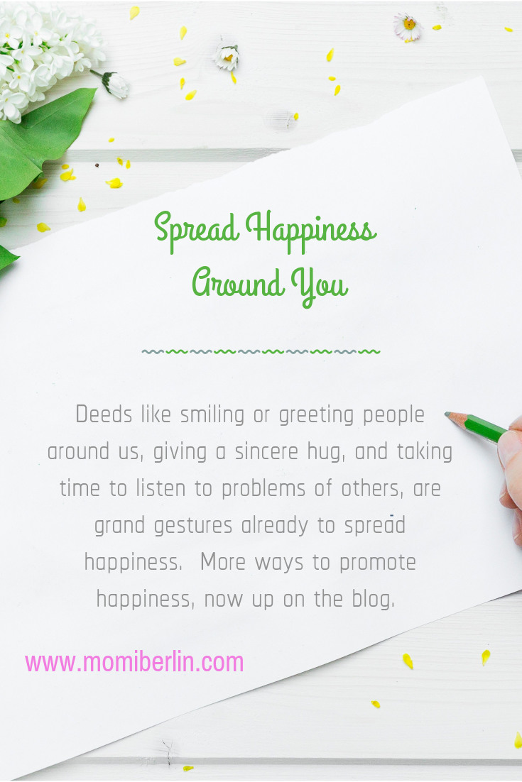 Spread Happiness Around You