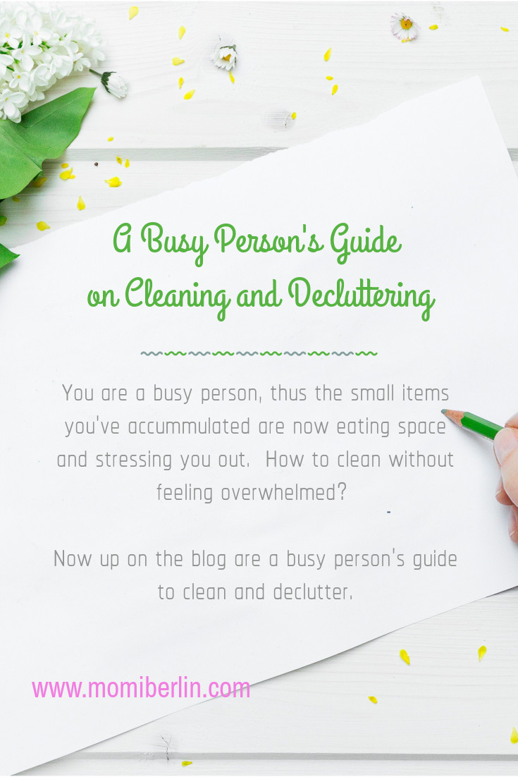 A Busy Person's Guide on Cleaning and Decluttering