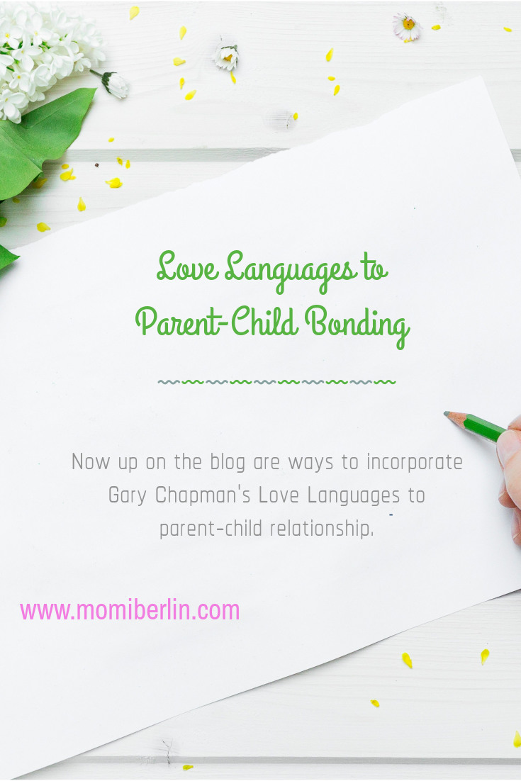 Love Languages to Parent-Child Bonding