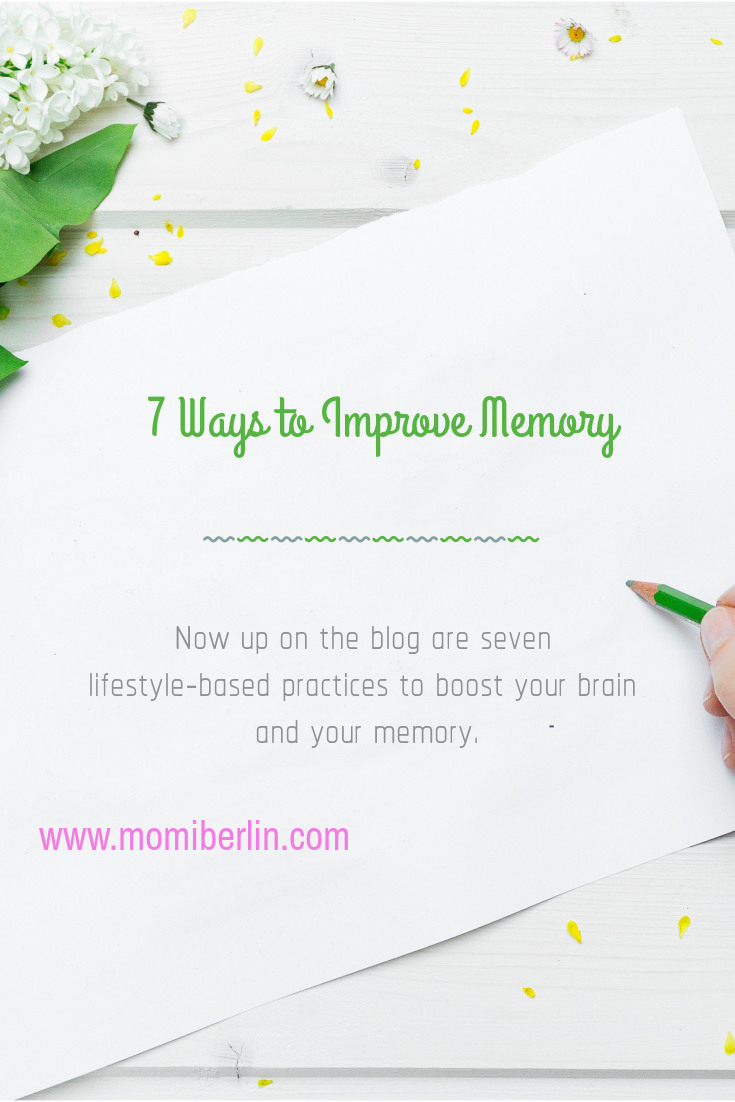 Momi Berlin shares seven lifestyle-based practices to boost your brain and your memory.