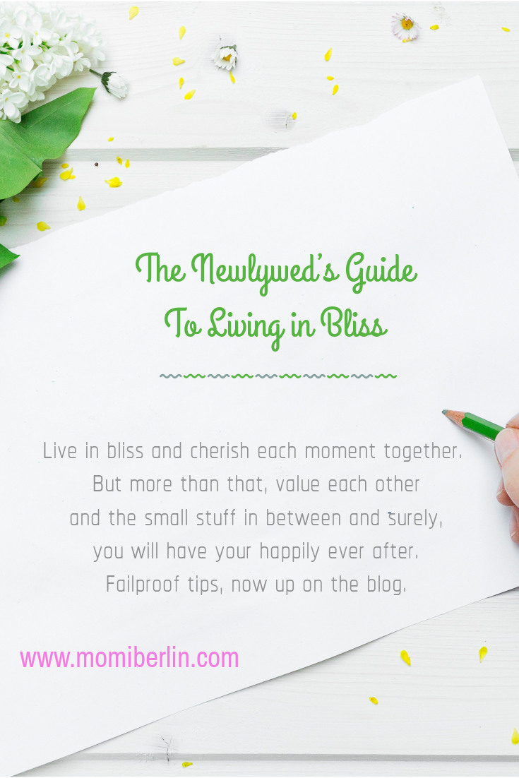 The Newlywed’s Guide To Living in Bliss