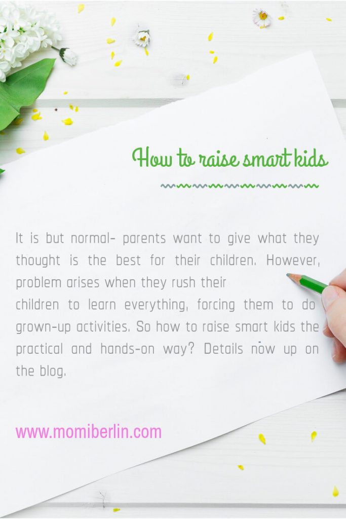 How to raise smart kids