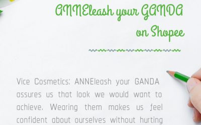 Vice Cosmetics: ANNEleash your GANDA on Shopee