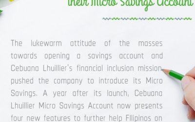 A Notch Higher for Cebuana Lhuillier Micro Savings Account