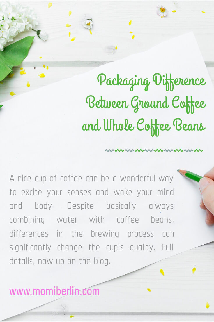 Packaging Difference Between Ground Coffee and Whole Coffee Beans