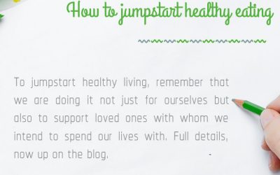 How to jumpstart healthy eating