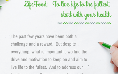 LifeFood:  To live life to the fullest, start with your health