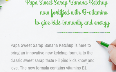 Papa Sweet Sarap Banana Ketchup now fortified with B-vitamins to give kids immunity and energy