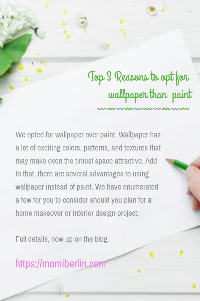 Top 3 Reasons to opt for wallpaper than paint
