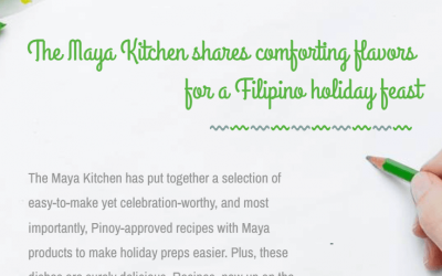 The Maya Kitchen shares comforting flavors for a Filipino holiday feast
