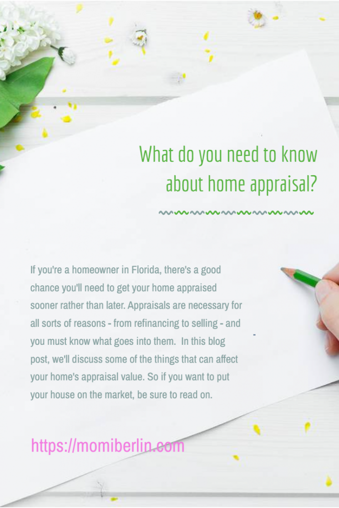 WHAT DO YOU NEED TO KNOW ABOUT HOME APPRAISAL?
