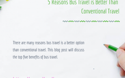 5 Reasons Bus Travel is Better Than Conventional Travel