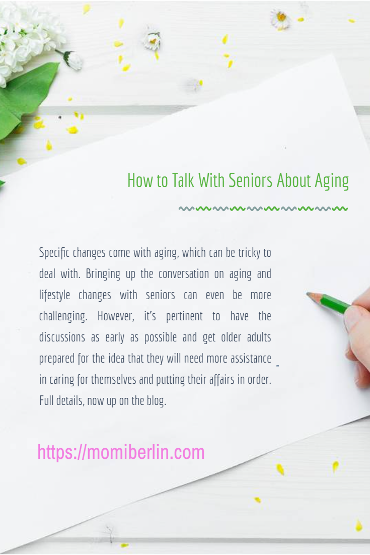 How to Talk With Seniors About Aging