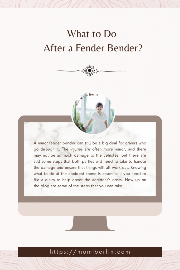 What to Do After a Fender Bender?