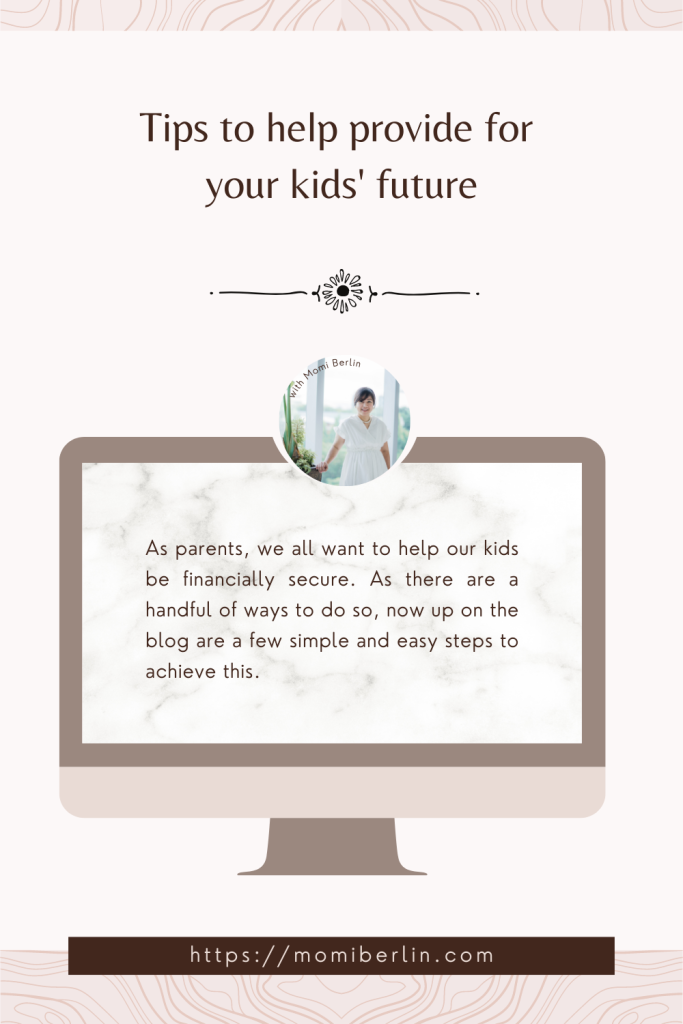 Provide for your kid's future