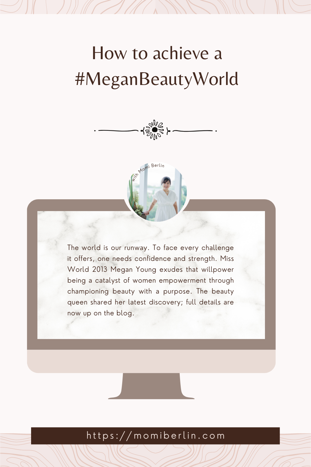 How to achieve a #MeganBeautyWorld