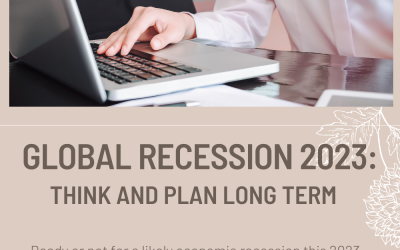 Global Recession 2023: Think and Plan long term