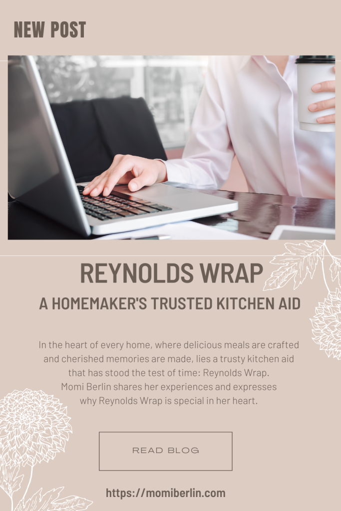 Reynolds Wrap: A Homemaker's Trusted Kitchen Aid