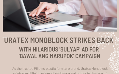 Uratex Monoblock Strikes Back with Hilarious ‘Sulyap’ Ad for ‘Bawal ang Marupok’ Campaign