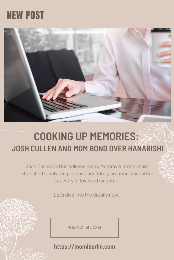 Cooking Up Memories: Josh Cullen and Mom Bond Over Hanabishi