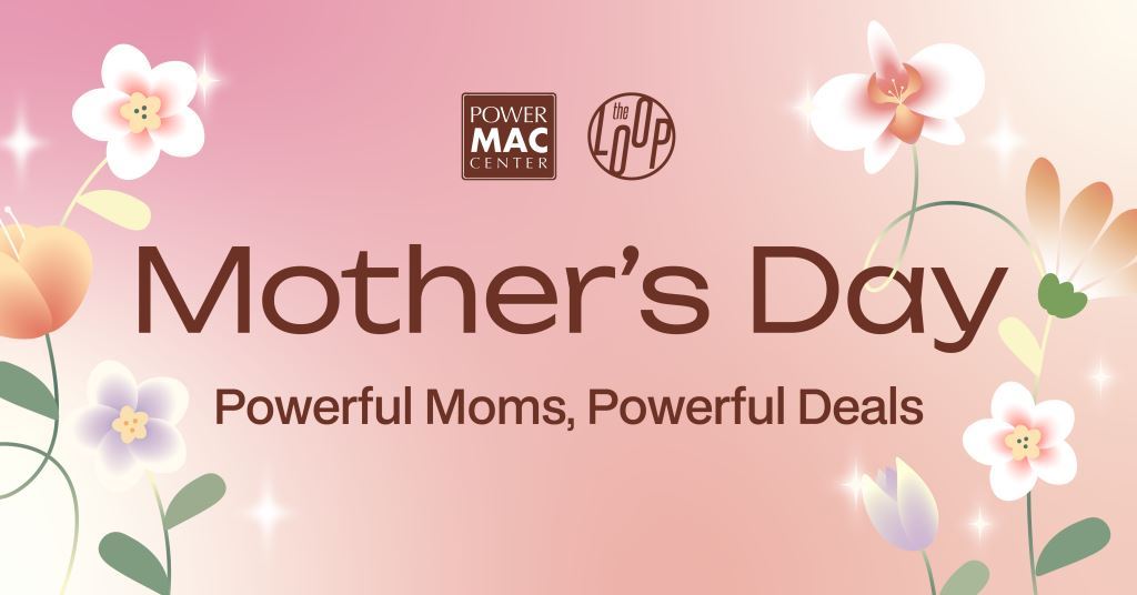 Empowering Moms with Irresistible Deals at Power Mac Center