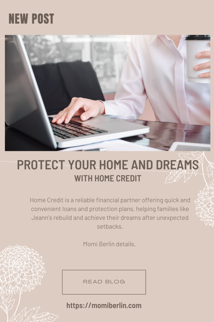 Protect Your Home and Dreams with Home Credit