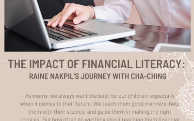 The Impact of Financial Literacy: Raine Nakpil’s Journey with Cha-Ching