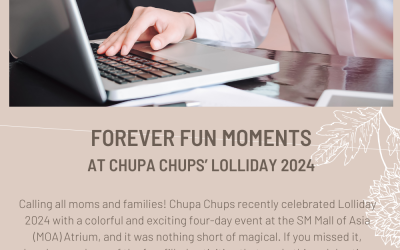 Forever Fun Moments at Chupa Chups’ Lolliday 2024