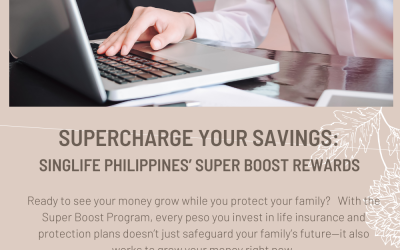 Supercharge Your Savings: Singlife Philippines’ Super Boost Rewards for Families