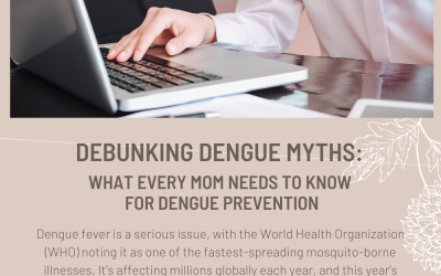 Debunking Dengue Myths: What Every Mom Needs to Know for Dengue Prevention