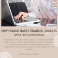 How PSBank Makes Financial Success Simple for Filipino Families