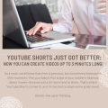 YouTube Shorts Just Got Better: Now You Can Create Videos Up to 3 Minutes Long!