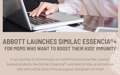 Abbott Launches Similac Essencia®+ for Moms Who Want to Boost Their Kids’ Immunity