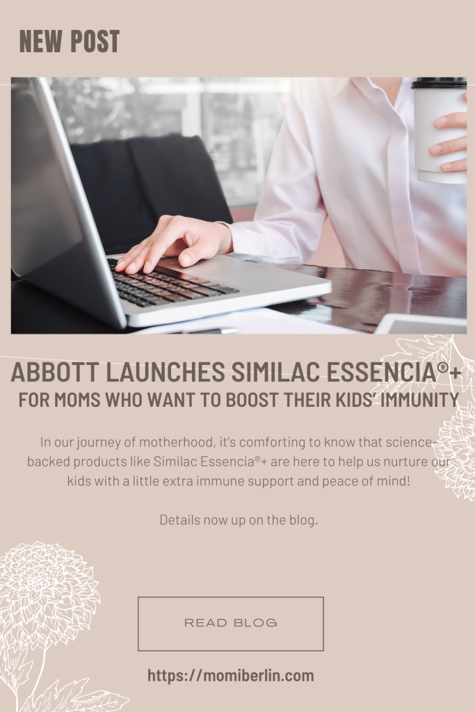 Similac Essencia®+ are here to help us nurture our kids with a little extra immune support and peace of mind!