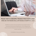 MedEthix’s Endometriosis Masterclass Wins Big for Making Real Difference in Women’s Lives