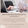 How to Make Mealtimes Feel Special Again with Eden Cheese
